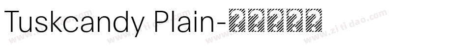Tuskcandy Plain字体转换